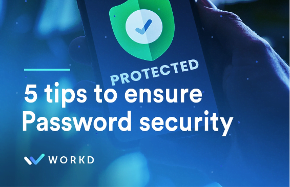 5 Tips to ensure password security Workd graphic